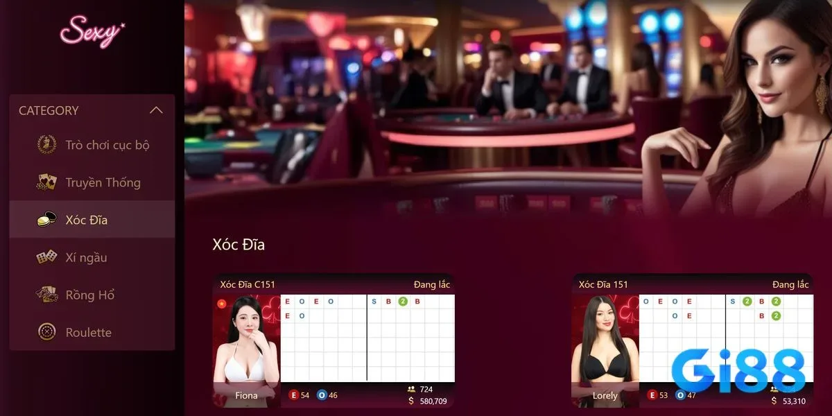 Xóc đĩa Gi8 tại sảnh sexy casino